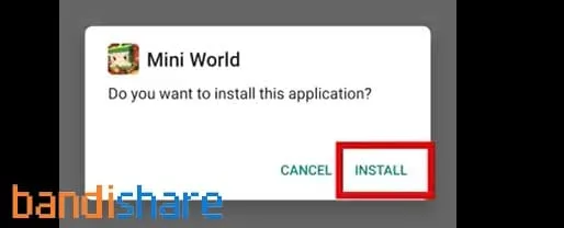 Hướng dẫn cài đặt Mini World MOD APK bước 1: Nhấn Install