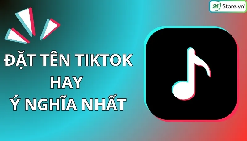 Tên TikTok cute ý nghĩa